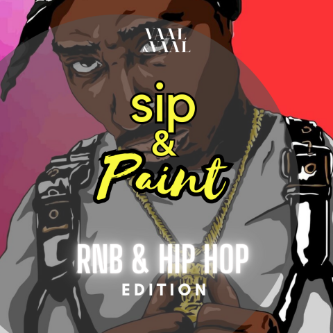 Sip & Paint : Hip Hop / RnB